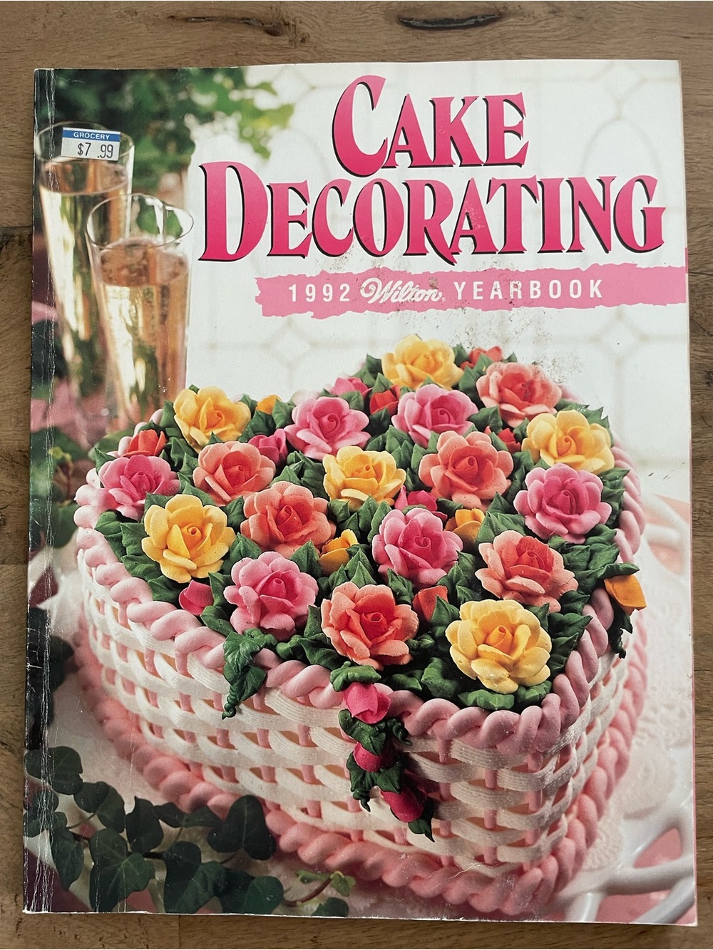 WILTON CAKE DECORATING YEARBOOK 1992 By Wilton Enterprises